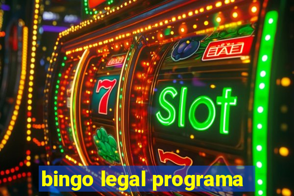 bingo legal programa